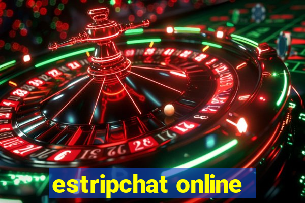 estripchat online